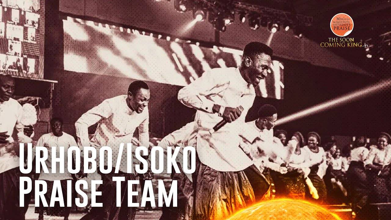 Urhobo/Isoko Praise Team | 80 hours Marathon Messiah's Praise